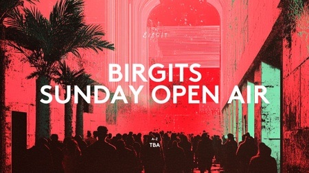 Birgits Sunday Open Air - FREE ENTRY