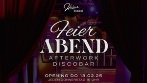 Feierabend - Afterwork @ Helene Disco Bar