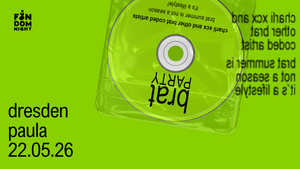 brat party • w/ charli xcx & other brat coded artists • dresden