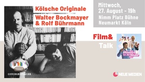 Kölsche Originale: Rolf Bührmann und Walter Bockmayer
