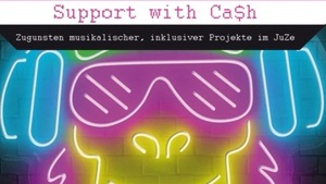 Benefizkonzert MONKEY BASH - Support with Ca$h