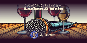 Blueprint Comedy - Lachen & Wein