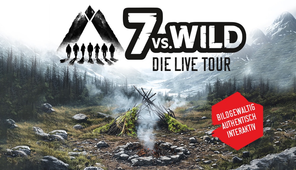 7 Vs. Wild - Die Live Tour