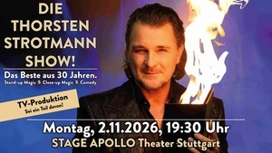 Die Thorsten Strotmann Show – Das Beste aus 30 Jahren - Einmalige Best-of-Show im Stage Apollo Theater Stuttgart zum 30jährigen Bühnenjubiläum