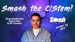 Smash the cis-tem! Stand Up Comedy von TIN* Comedians