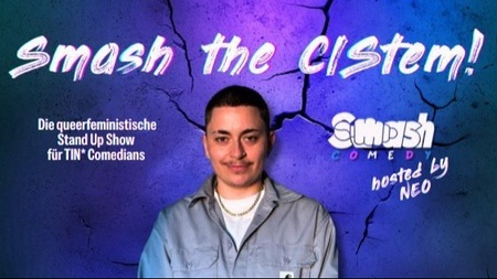 Smash the cis-tem! Stand Up Comedy von TIN* Comedians