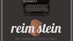 Reimstein - der Koblenzer Poetry Slam