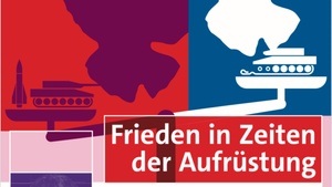 Frieden in Zeiten der Aufrüstung