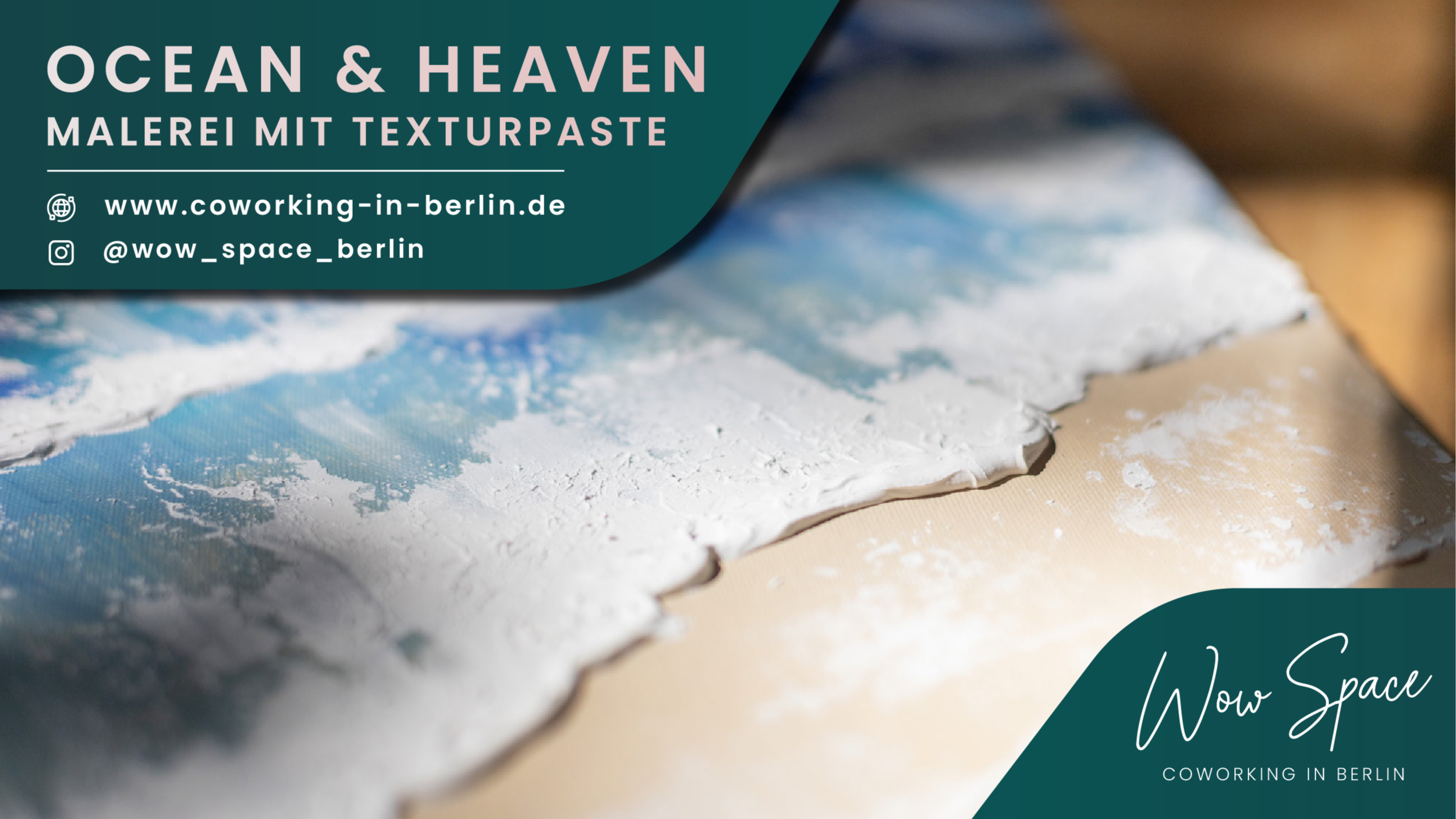 Ocean & Heaven - Malerei mit Texturpaste in Berlin