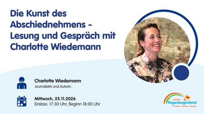 Die Kunst des Abschiednehmens - Lesung und Gespräch mit Charlotte Wiedemann