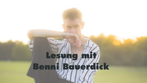 Lesung mit Benni Bauerdick
