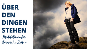 Über den Dingen stehen