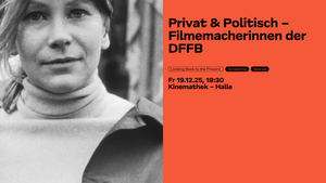 »Looking Back to the Present« – Filmprogramm 7