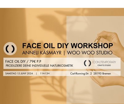 Face Oil DIY - Naturkosmetik Workshop - Anmeldung noch bis Montag, 3. Juni