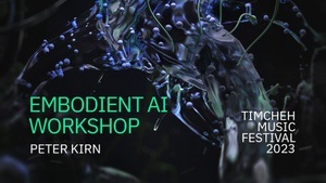 Timcheh Music Festival presents:  Embodied AI Workshop