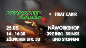 Nähworkshop by Firat Cakir @neongreenmarket