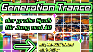 GENERATION TRANCE – Die Mehrgenerationenparty
