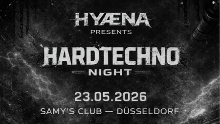 HYÆNA PRESENTS HARDTECHNO NIGHT