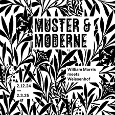 Muster & Moderne: William Morris meets Weissenhof