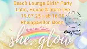 she.glow Beach Lounge Party - Rainbow Edition