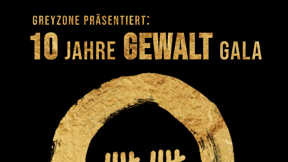 10 Jahre GEWALT Gala feat. KEVIN KUHN, FEE KÜRTEN, MATTHIAS MIEFERDT, FLORIAN PÜHS