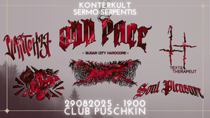 Konterkult: Sermo Serpentis mit ODD PACE, BARTOK37, GLASS OUT uvm.