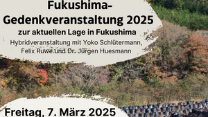 Fukushima-Gedenk-Veranstaltung 2025