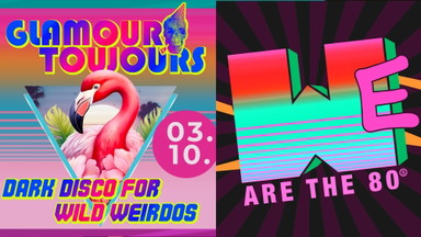 WE ARE the 80s + Glamour Toujours