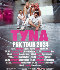 TYNA: PNK - Tour 2024 // danach Mixed Music