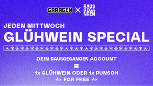 ✨ GLÜHWEIN SPECIAL @ GARAGEN GLÜH'N ✨