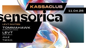 KassaClub Sensorica DJs: Tommahawk, Levt, Julz, T.M.N.H.