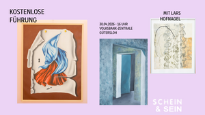 Kostenlose Führung durch die Ausstellung SCHEIN&SEIN in Gütersloh