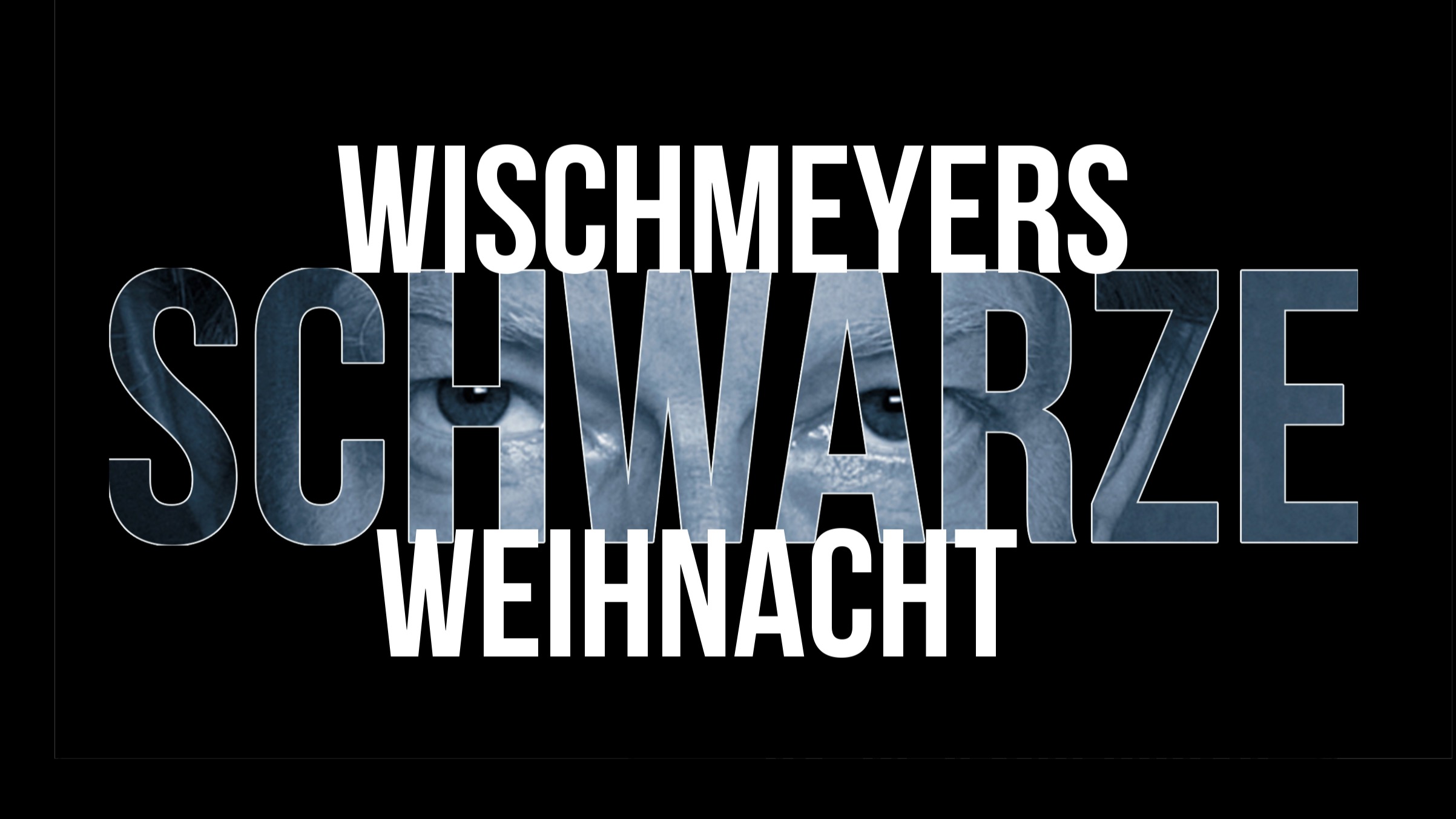 Wischmeyers Schwarze Weihnacht