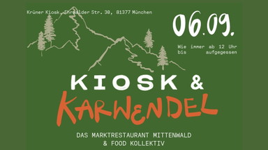 KIOSK & KARWENDEL mit  Foodkollektiv & Das Marktrestaurant