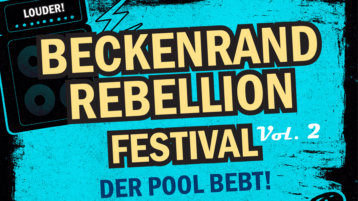 Beckenrand Rebellion Festival - Vol. 2