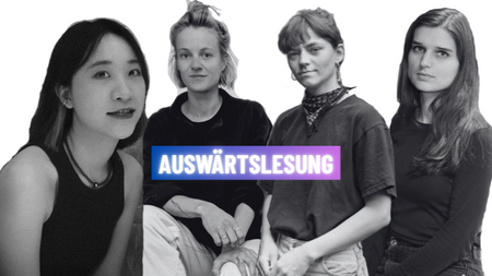 Auswärtslesung: Marie Foulis, Ronja Sandtner, Jolie Zhilei Zhou & Paula Schneider