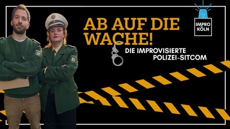 Ab auf die Wache - Die improvisierte Polizei-Sitcom