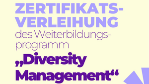 Wir feiern Vielfalt! Zertifikatsverleihung des Weiterbildungsprogramms Diversity Management 2025