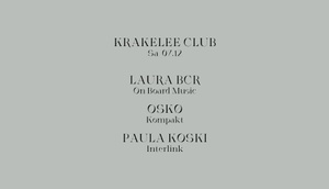 krakelee club w/ Laura BCR, oskø  & Paula Koski