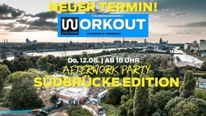 ++NEUER TERMIN++ Workout Cologne – Afterwork Party @ Südbrücke