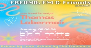 FREUND, FM & Friends present: Thomas Labermair