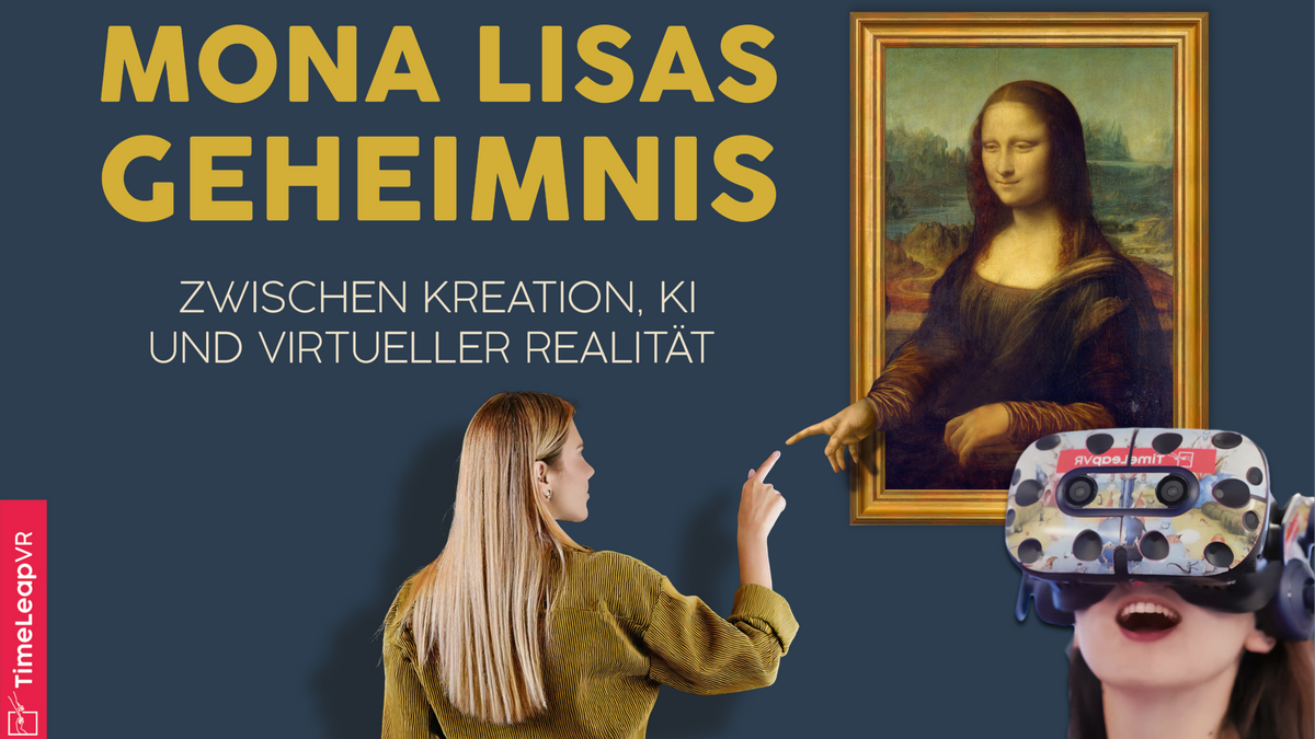 Interaktive Kunst-Ausstellung MONA LISAS GEHEIMNIS - Zwischen Kreation, KI und Virtueller Realität