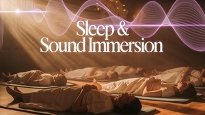 Dreamwave Sleep & Sound Immersion mit Maria und Heinrich