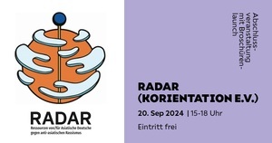 RADAR (KORIENTATION E.V.) // RASSISMUS ALS STRUKTUR VERSTEHEN-PERSPEKTIVEN AUS DER ASIATISCHEN DIASPORA