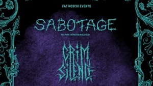 Fat Hoschi Events: Sabotage / Grim Silence / Plaque