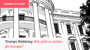 CORRECTIV-Diskussionsabend nach Trumps Wahlsieg: Wie geht es weiter für Europa?