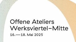 Offene Ateliertage Werksviertel-Mitte 2025