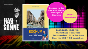 Aufgewachsen in Bochum in der 70ern und 80ern, Lesungen, Beamershow & Stadtquiz