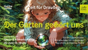 Zeit für Draußen: Ein Natur- & Klimaworkshop