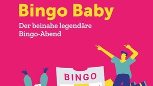 Bingo Baby - Der beinahe legendäre Bingo-Abend